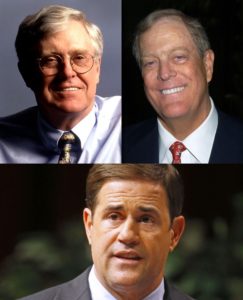 Gov. Doug Ducey is a stooge of the Koch Brothers, who fund him with Dark Money and instruct him on how to destroy life in Arizona.