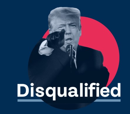 Trump Disqualified (from CREW - CitizensForEthics.org)